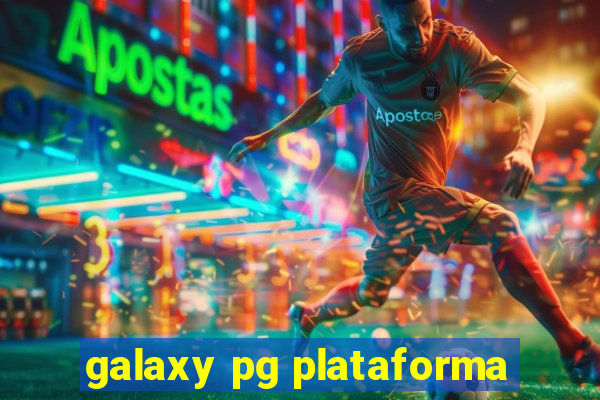 galaxy pg plataforma